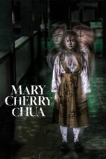 Nonton Film Mary Cherry Chua Streaming Subtitle Indonesia