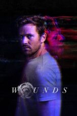 Nonton Film Wounds (2019) Streaming Subtitle Indonesia