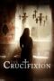 Nonton Film The Crucifixion (2017) Streaming Subtitle Indonesia