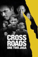 Nonton Film Crossroads: One Two Jaga (2018) Streaming Subtitle Indonesia