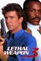 Lethal Weapon 3 Lethal Weapon 3
