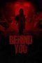 Behind You