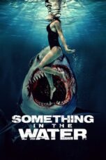 Nonton Film Something in the Water (2024) Streaming Subtitle Indonesia