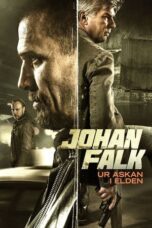Nonton Film Johan Falk: From the Ashes into the Fire (2015) Streaming Subtitle Indonesia