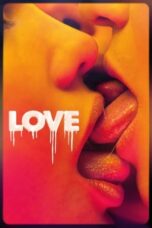 Nonton Film Love (2015) Streaming Subtitle Indonesia