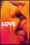 Nonton Film Love (2015) Streaming Subtitle Indonesia