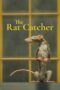Nonton Film The Rat Catcher (2023) Streaming Subtitle Indonesia