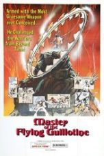 Master of the Flying Guillotine