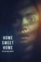 Nonton Film Home Sweet Home – Where Evil Lives (2024) Streaming Subtitle Indonesia