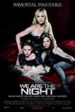 We Are the Night