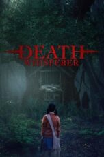 Nonton Film Death Whisperer (2023) Streaming Subtitle Indonesia