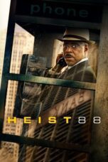 Nonton Film Heist 88 (2023) Streaming Subtitle Indonesia