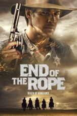 Nonton Film End of the Rope (2023) Streaming Subtitle Indonesia