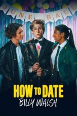 Nonton Film How to Date Billy Walsh (2024) Streaming Subtitle Indonesia
