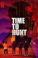 Time to Hunt