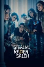 Nonton Movie Mencuri Raden Saleh (2022)