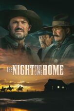 Nonton Film The Night They Came Home (2024) Streaming Subtitle Indonesia