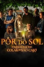 Nonton Film Sunset: The Mystery of the Necklace of São Cajó (2023) Streaming Subtitle Indonesia