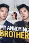 Nonton Film My Annoying Brother (2016) Streaming Subtitle Indonesia