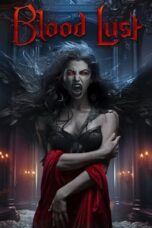 Nonton Film Blood Lust (2023) Streaming Subtitle Indonesia