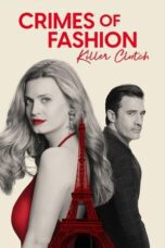 Nonton Film Crimes of Fashion: Killer Clutch (2024) Streaming Subtitle Indonesia