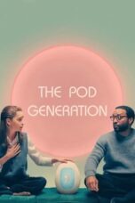 Nonton Film The Pod Generation (2023) Streaming Subtitle Indonesia