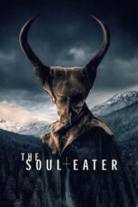 Nonton Movie The Soul Eater (2024)