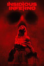Nonton Film Insidious Inferno (2023) Streaming Subtitle Indonesia