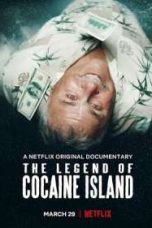 The Legend of Cocaine Island (2018)