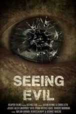 Seeing Evil