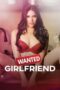 Nonton Film Wanted: Girlfriend (2024) Streaming Subtitle Indonesia