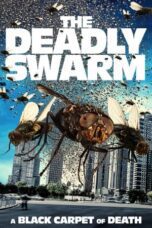 Nonton Film The Deadly Swarm (2024) Streaming Subtitle Indonesia