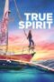 Nonton Film True Spirit (2023) Streaming Subtitle Indonesia