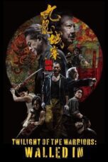 Nonton Film Twilight of the Warriors: Walled In (2024) Streaming Subtitle Indonesia