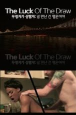 The Luck Of the Draw (2019)