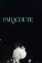 Nonton Film Parachute (2024) Streaming Subtitle Indonesia