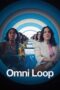 Nonton Movie Omni Loop (2024)