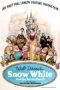 Snow White and the Seven Dwarfs Snow White and the Seven Dwarfs