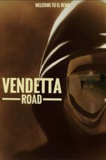 Nonton Film Vendetta Road (2023) Streaming Subtitle Indonesia