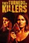 Nonton Film They Turned Us Into Killers (2024) Streaming Subtitle Indonesia
