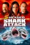 3-Headed Shark Attack