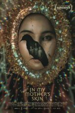 Nonton Film In My Mother’s Skin Streaming Subtitle Indonesia