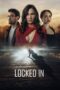 Nonton Film Locked In (2023) Streaming Subtitle Indonesia