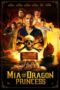 Nonton Film Mia and the Dragon Princess (2023) Streaming Subtitle Indonesia