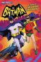 Batman: Return of the Caped Crusaders Batman: Return of the Caped Crusaders