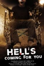 Nonton Film Hell’s Coming for You (2023) Streaming Subtitle Indonesia
