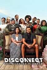 Nonton Film Disconnect: The Wedding Planner (2023) Streaming Subtitle Indonesia