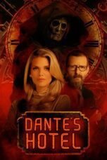 Nonton Film Dante’s Hotel (2023) Streaming Subtitle Indonesia