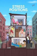 Nonton Film Stress Positions (2024) Streaming Subtitle Indonesia