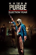 Nonton Film The Purge: Election Year (2016) Streaming Subtitle Indonesia